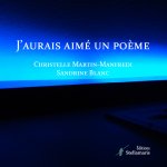 J'aurais aimé un poème