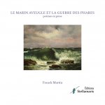 Le marin aveugle et la guerre des phares