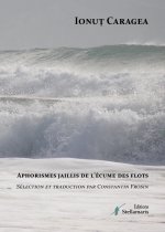 Aphorismes jaillis de l'écume des flots