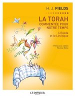 La Torah commentée pour notre temps - tome 2 L'exode et le Lévitique