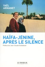 Haifa-Jénine, après le silence