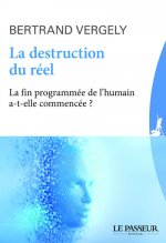 La destruction du réel