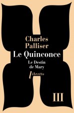Le quinconce T3 Le destin de Mary