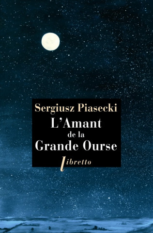 L'amant de la Grande Ourse