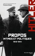 Propos intimes et politiques 1942-1944 tome 2