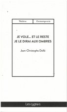JE VOLE... ET LE RESTE