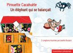 Pirouette Cacahuète / Un éléphant qui se balancait