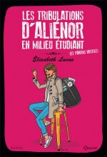 Les tribulations d'Aliénor en milieu étudiant (et parfois hostile)