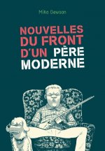 Nouvelles du front d'un père moderne