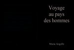 VOYAGE AU PAYS DES HOMMES