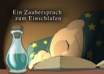 EIN ZAUBERSPRUCH ZUM EINSCHLAFEN
