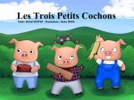 LES TROIS PETITS COCHONS