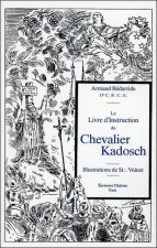 Le Livre d'Instruction du Chevalier Kadosch