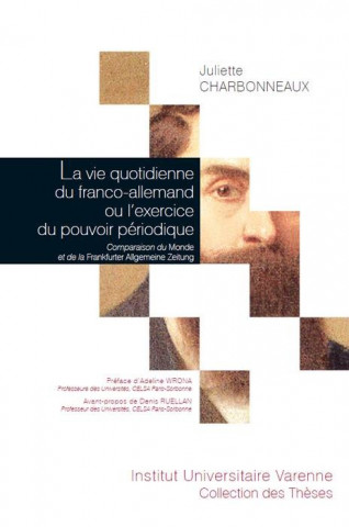 La vie quotidienne du franco-allemand ou L'exercice du pouvoir périodique comparaison du 