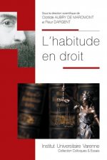 L HABITUDE EN DROIT