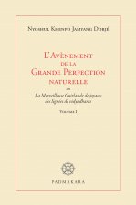 L'AVENEMENT DE LA GRANDE PERFECTION NATURELLE
