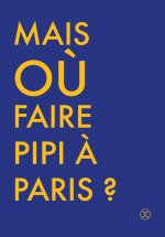 Où faire pipi à Paris