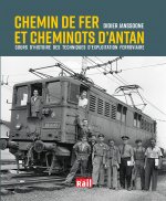 CHEMIN DE FER ET CHEMINOTS D'ANTAN