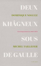 Deux Khâgneux sous De Gaulle