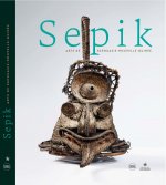 SEPIK. ARTS DE PAPOUASIE-NOUVELLE-GUINEE