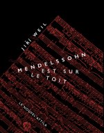 Mendelssohn est sur le toit