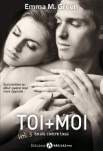 TOI + MOI SEULS CONTRE TOUS VOL 3