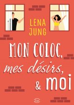 MON COLOC, MES DESIRS & MOI