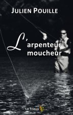 arpenteur moucheur (l')