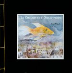 Le chagrin et l’oiseau perdu