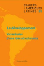 CAHIERS DES AMERIQUES LATINES, N  85/2017
