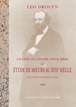 Un Coin de l’Entre-deux-Mers