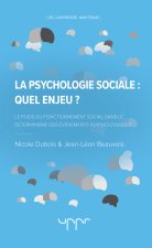 La psychologie sociale : quel enjeu ?