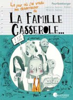 La famille Casserole (T1)