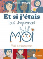 Et si j'étais tout simplement moi