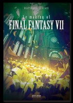 Final Fantasy VII & FFVII Remake : Le making of