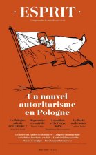 Revue Esprit mars 2019 Un nouvel autoritarisme en Pologne