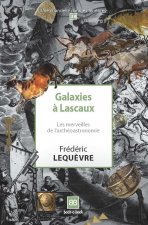 Galaxies à Lascaux
