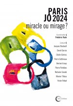 Paris JO 2024 : miracle ou mirage ?