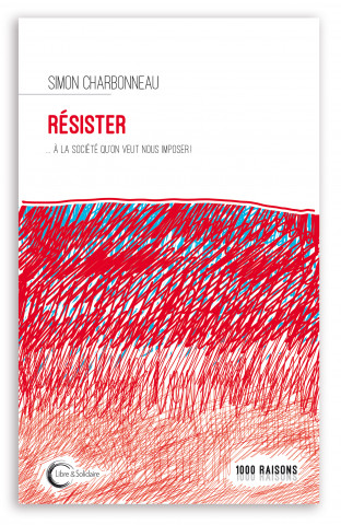 Résister...