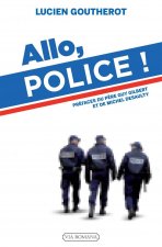 Allô, police!