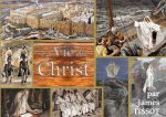 LA VIE DU CHRIST. LA BIBLE TISSOT