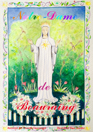 Je découvre Notre-Dame de Beauraing en coloriant!