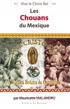 Les chouans du Mexique
