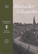 Montacher-Villegardin, Entre Gâtinais et Sénonais - Histoire d’un village
