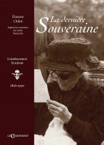 La dernière Souveraine