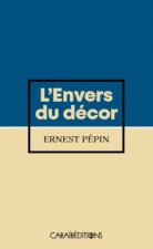 L ENVERS DU DECOR (POCHE)