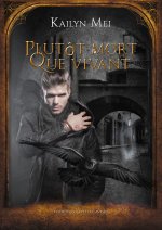 Plutôt mort que vivant