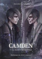 Camden tome 3 : la maison qui saignait