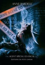Aura Sombre, Léa Bacal tome 4