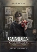 Camden tome 4: Les fantômes du passé